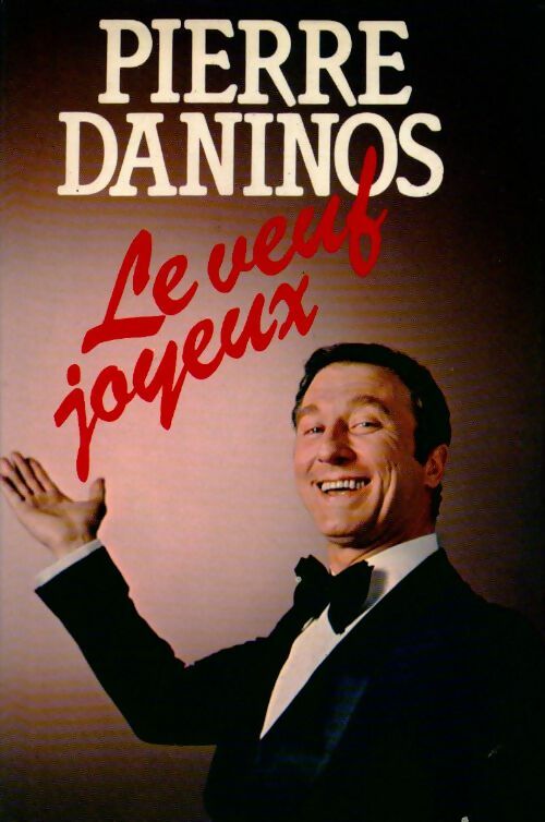 Le veuf joyeux - Pierre Daninos - Livre