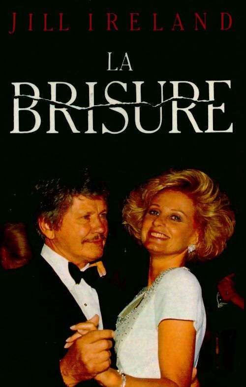La brisure - Jill Ireland - Livre