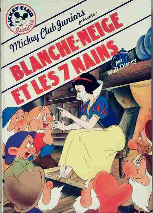 Blanche Neige et les sept nains - Disney - Livre