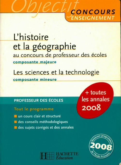 L'histoire et la géographie / les sciences et la technologie : professeur des écoles 2008 - Collectif - Livre