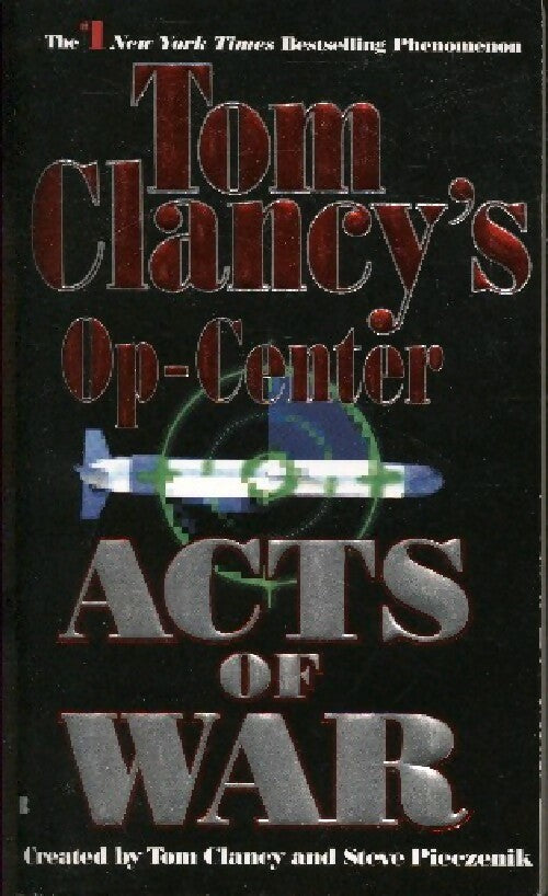Op Center : acts of war - Tom Clancy - Livre