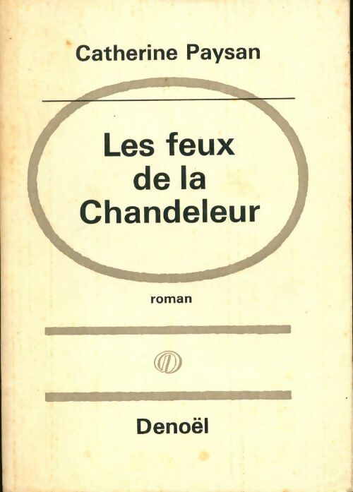 Les feux de la chandeleur - Catherine Paysan - Livre