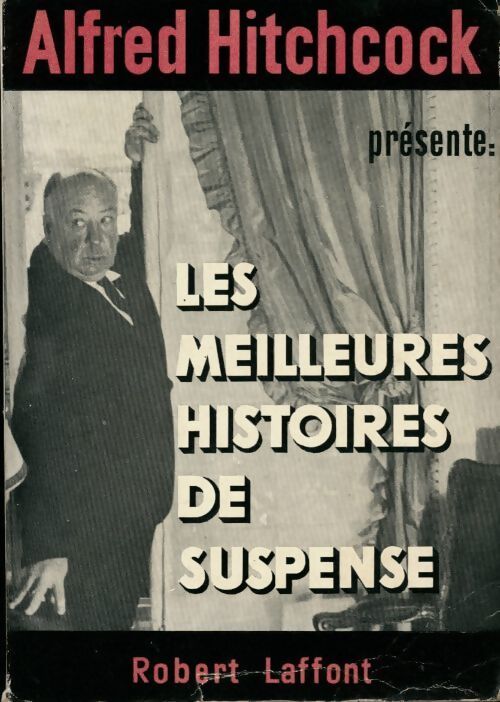 Les meilleures histoires de suspense - Alfred Hitchcock - Livre