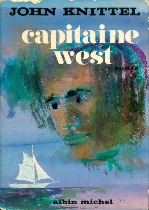 Capitaine West - John Knittel - Livre