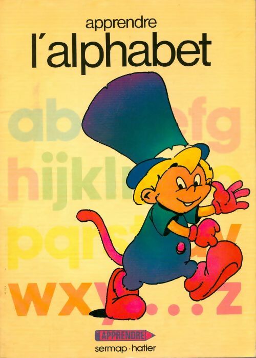 Apprendre l'alphabet - Collectif - Livre