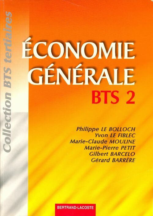 Economie générale BTS 2ème année - Philippe Le Bolloch - Livre
