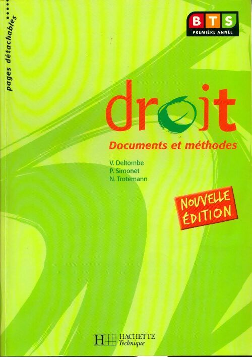 Droit BTS 1ère année. Documents et méthodes - Véronique Deltombe - Livre
