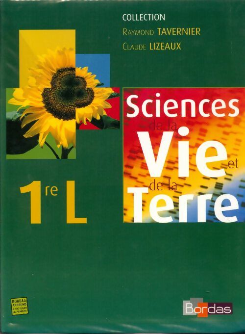 Sciences et vie de la terre 1ère L - Raymond Tavernier - Livre