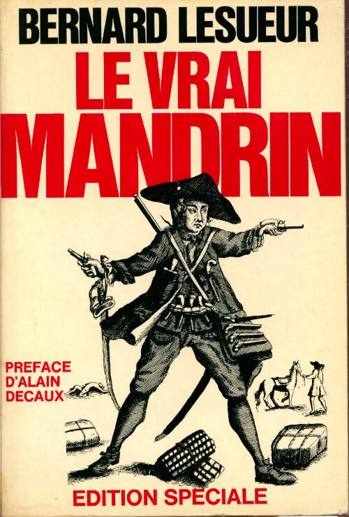 Le vrai mandrin - Bernard Lesueur - Livre