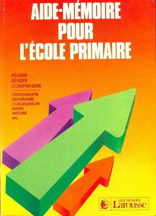Aide-mémoire pour l'école primaire - Collectif - Livre