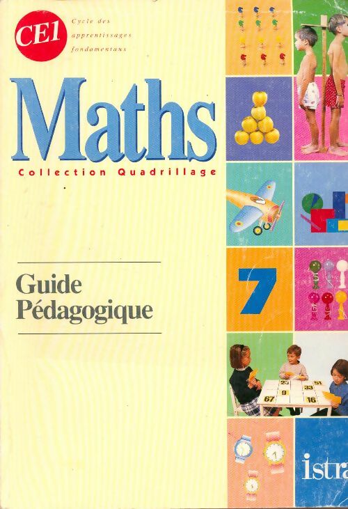 Maths CE1 : Guide pédagogique - Collectif - Livre
