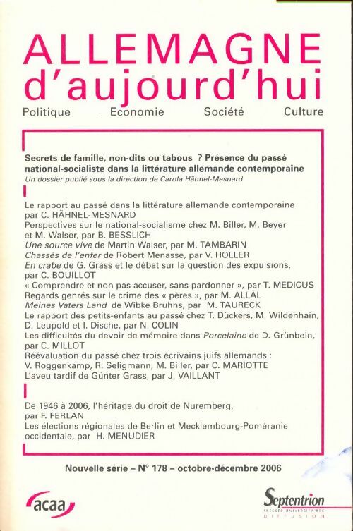 Allemagne d'aujourd'hui, n° 178. Secrets de famille, non dits ou tabous ? Présence du passé national-socialiste dans la littérature allemande contemporaine - Collectif - Livre
