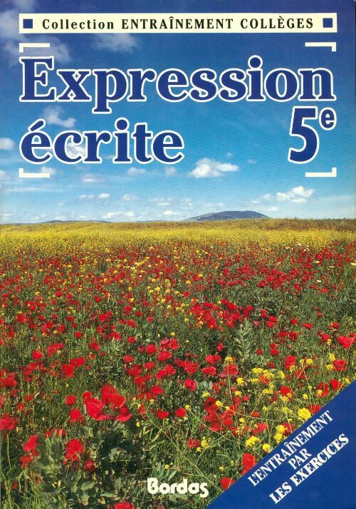Expression écrite 5e - L. Acher - Livre