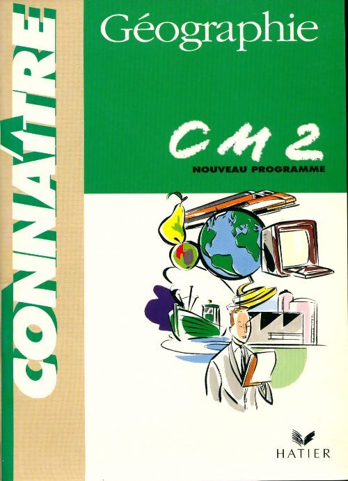 Géographie CM2 - Yvon Deverre - Livre
