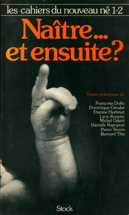 Naître... Et ensuite ? - Collectif - Livre