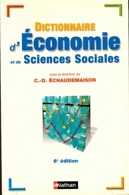 Dictionnaire d'économie et de sciences sociales - Collectif - Livre