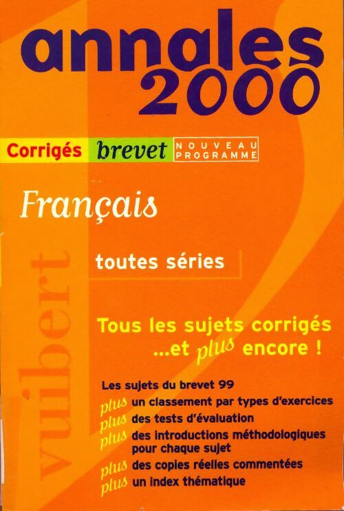 Français toutes séries 2000, brevet corrigés numéro 9 - Collectif - Livre