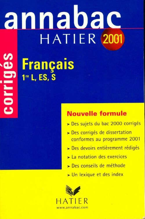 Français 1re L, ES, S : sujets corrigés 2001 - Collectif - Livre