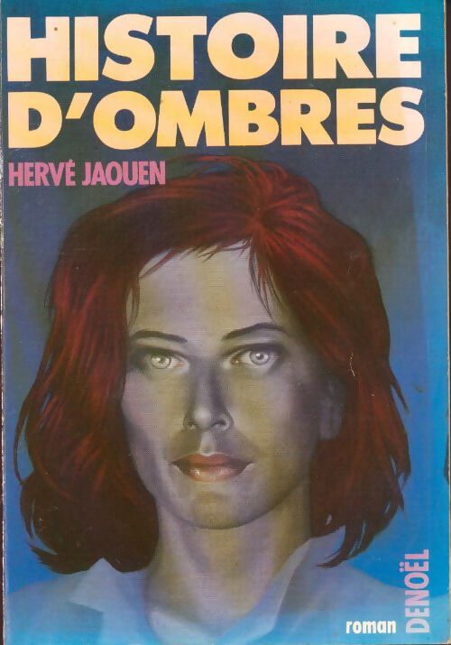 Histoire d'ombres - Hervé Jaouen - Livre