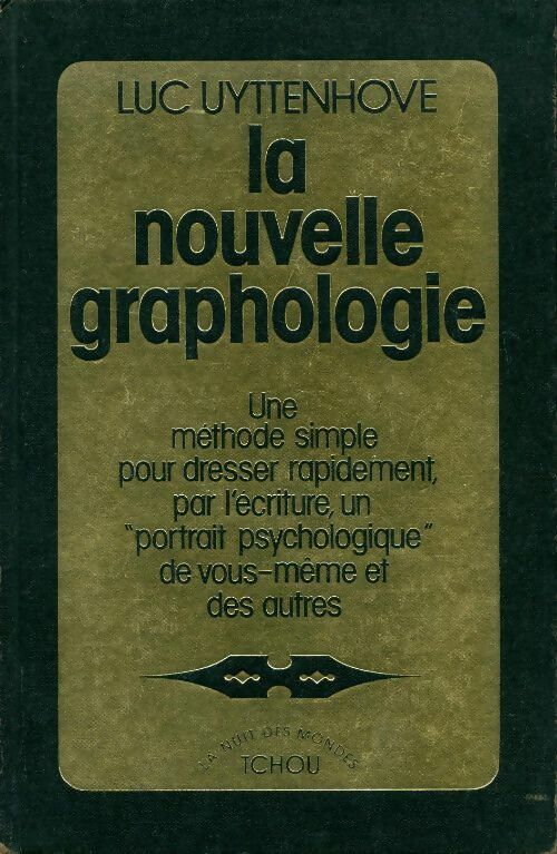 La nouvelle graphologie - Luc Uyttenhove - Livre