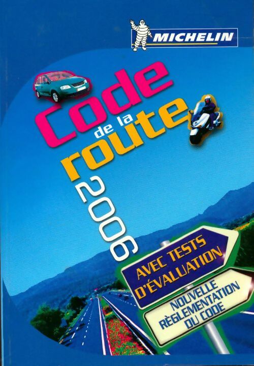 Code de la route 2006 - Collectif - Livre