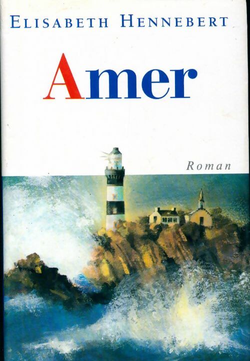 Amer - Elisabeth Hennebert - Livre