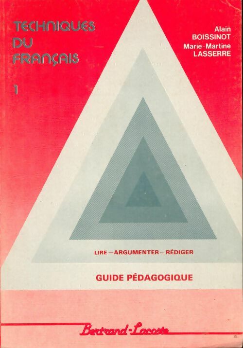 Techniques du français Tome I : Guide pédagogique - Collectif - Livre