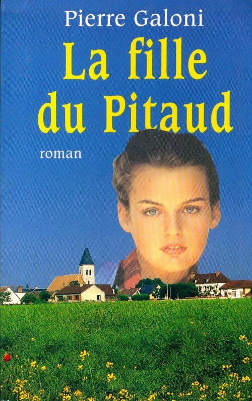 La fille du Pitaud - Pierre Galoni - Livre