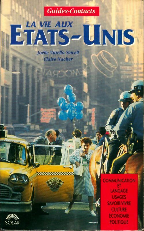 La vie aux Etats-Unis - Collectif - Livre