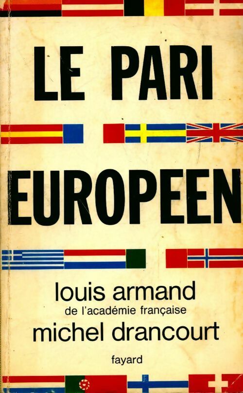 Le pari européen - Michel Drancourt - Livre