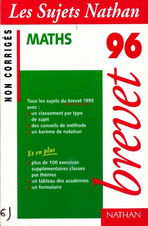 Annales du brevet 1996 maths, sujets non corrigés - Collectif - Livre
