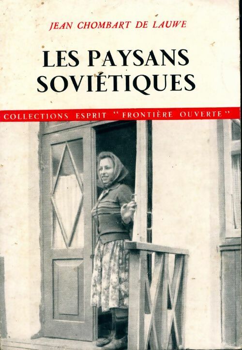 Les paysans soviétiques - Jean Chombart De Lauwe - Livre