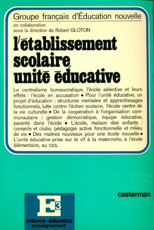 L'établissement scolaire, unité éducative - Collectif - Livre