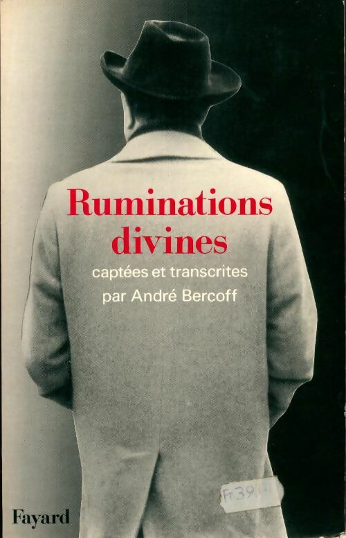 Ruminations divines - André Bercoff - Livre
