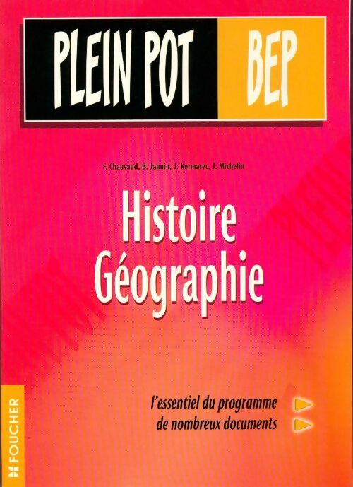 Histoire-Géographie BEP tertiaires, BEP industriels et carrières sanitaires et sociales - Collectif - Livre