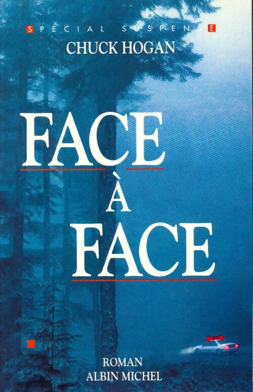 Face à face - Chuck Hogan - Livre