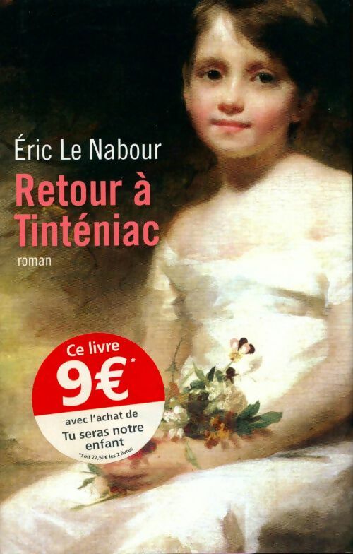 Retour à Tinténiac - Eric Le Nabour - Livre
