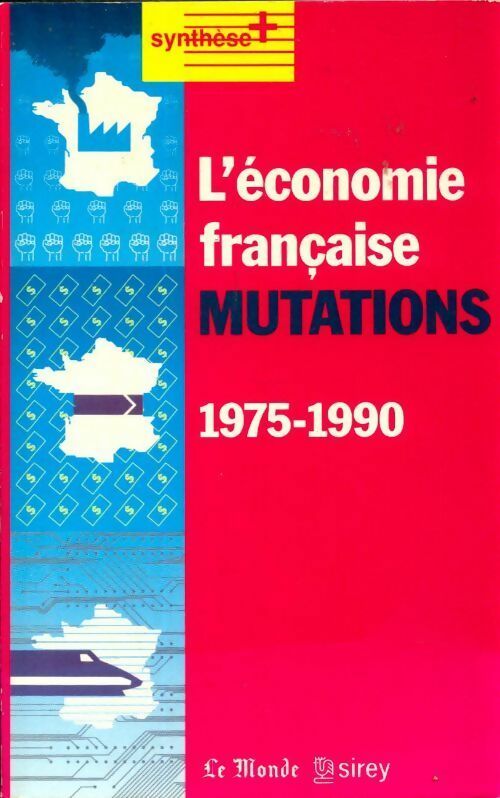 L'économie française. Mutations 1975-1990 - Alain Geledan - Livre