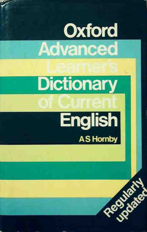 Oxford advanced learner's dictionary of current english - Collectif - Livre