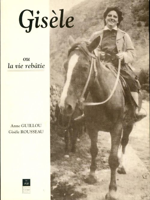 Gisèle ou la vie rebâtie - Collectif - Livre