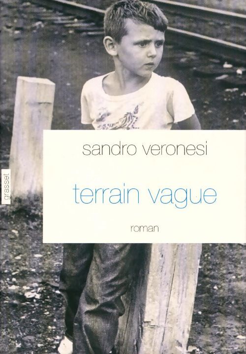 Terrain vague - Sandro Veronesi - Livre