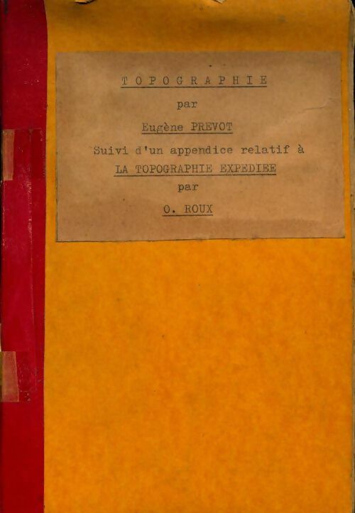 Topographie Livre II : Méthodes - Eugène Prevot - Livre