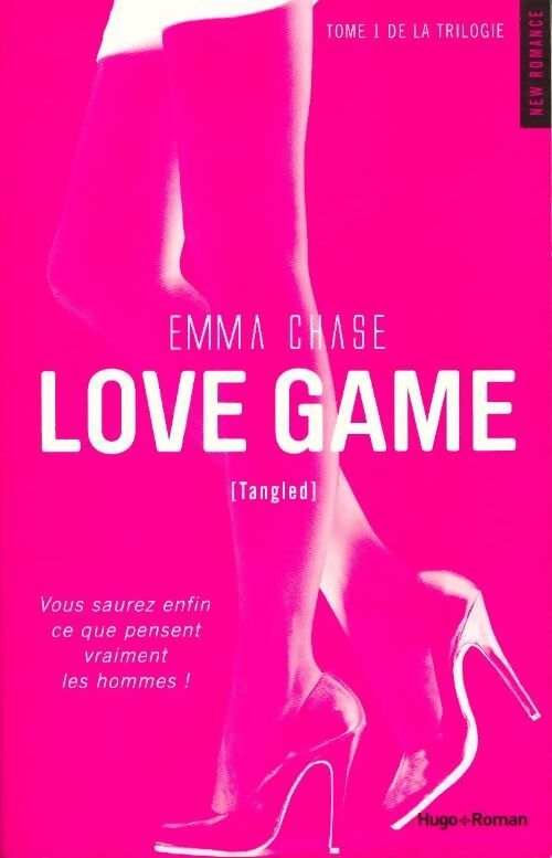 Love game Tome I : Tangled - Emma Chase - Livre