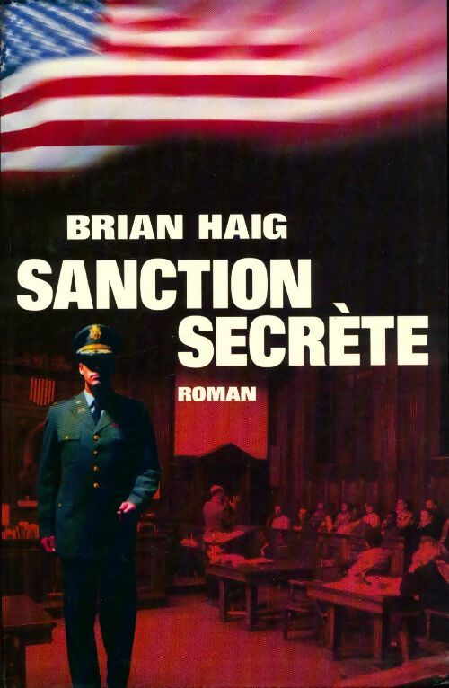 Sanction secrète - Brian Haig - Livre