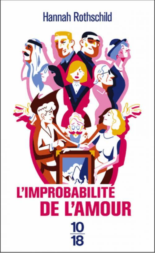 L'improbabilité de l'amour - Hanna Rothschild - Livre