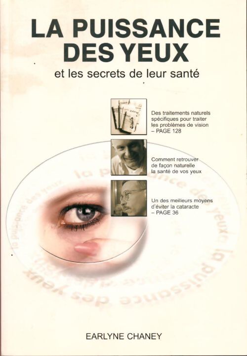 La puissance des yeux - Earlyne Chaney - Livre