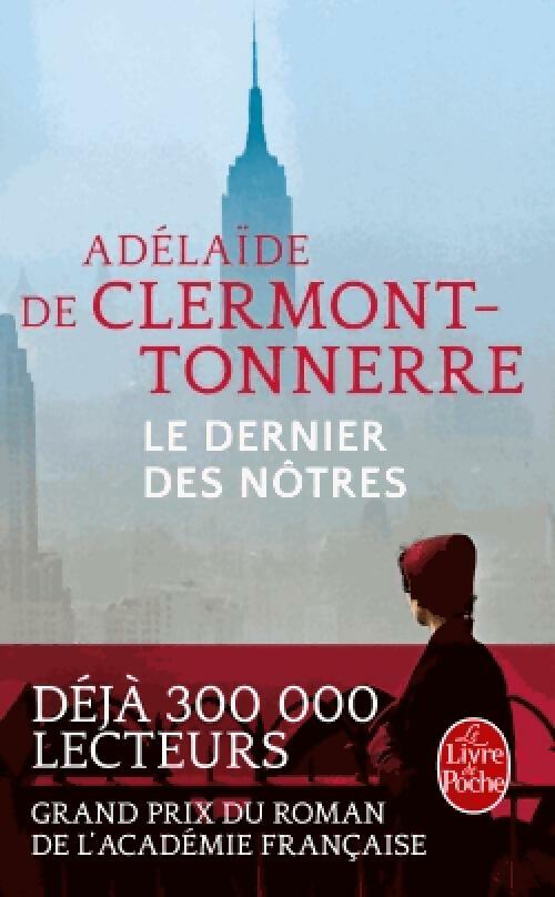 Le Dernier des nôtres - Adélaïde De Clermont-Tonnerre - Livre