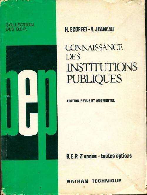 Connaissance des institutions publiques - Henri Ecoffet - Livre