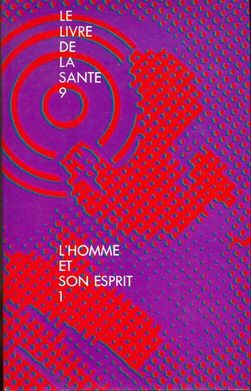L'homme et son esprit Tome I - Joseph Handler - Livre