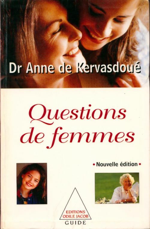 Questions de femmes - Anne De Kervasdoué - Livre